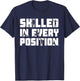 Funny Workout Gym - Skilled in Every Position