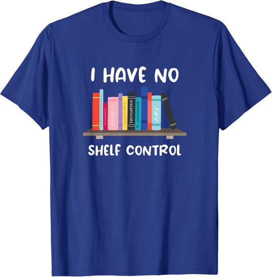 Funny Library Reading Design I Have No Shelf Control