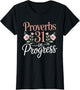 Proverbs 31 in Progress Christian Mothers Day Shirt Mom Wife
