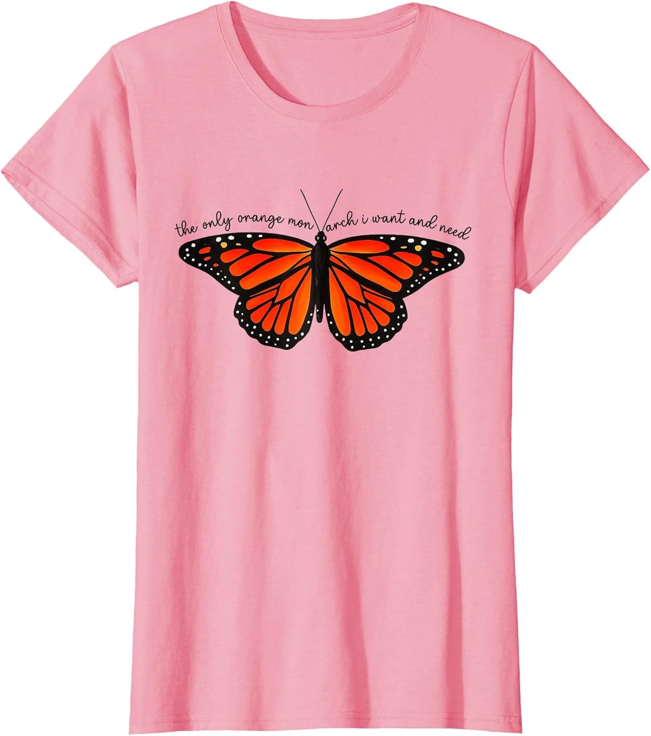 Colourful The Only Orange Monarch I Want Butterfly Graphic