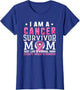 Breast Cancer Survivor Shirt Support Pink Ribbon Normal Mom