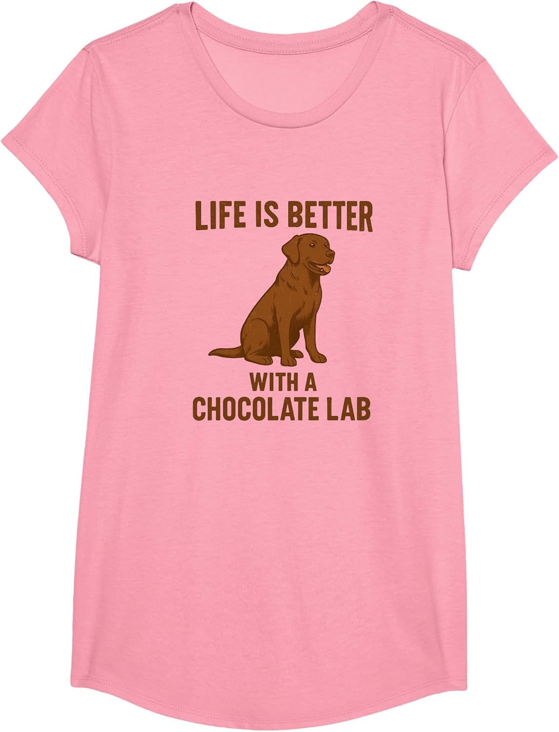 Life is Better with a Chocolate Lab