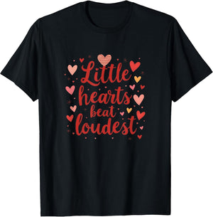 Little Hearts Beat Loudest Valentine Design