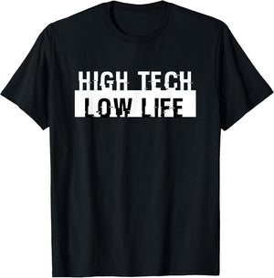 High Tech Low Life Cool Cyberpunk Dystopian Futuristic SciFi