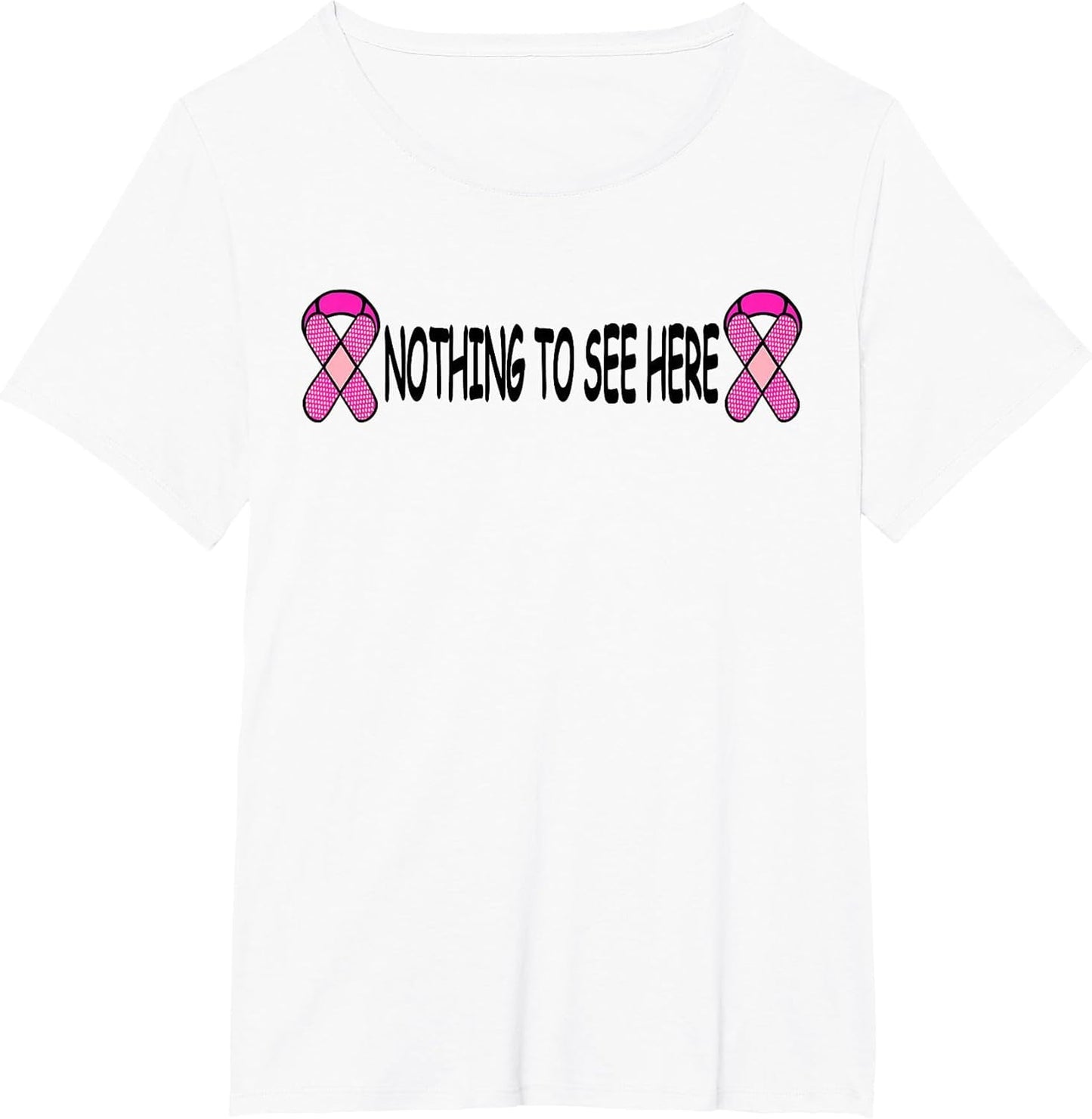 Breast Cancer Nothing to See Here Mastectomy Funny Shirt