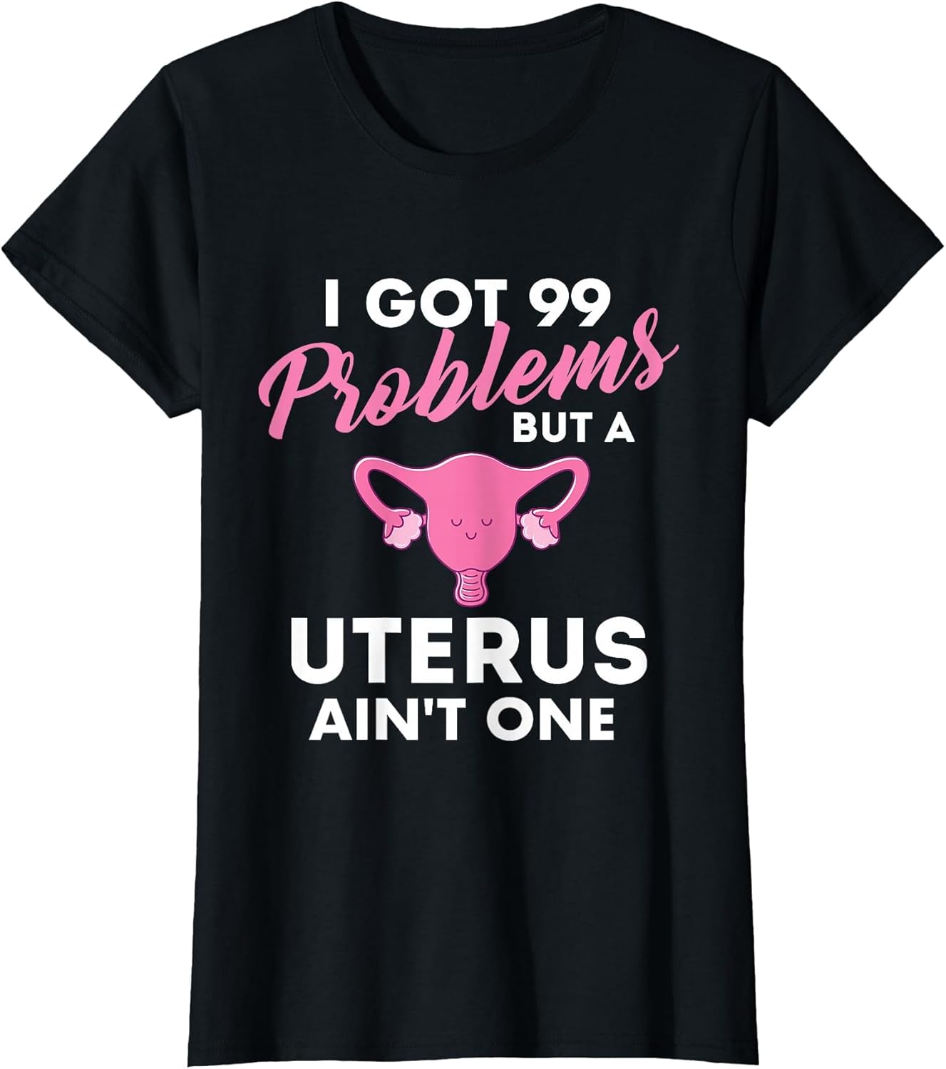 99 Problems But A Uterus Ain't One - Hysterectomy Surgery