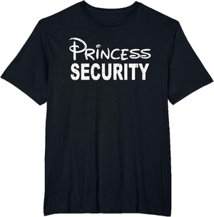 Princess Security, Funny Dad Or Boyfriend Security