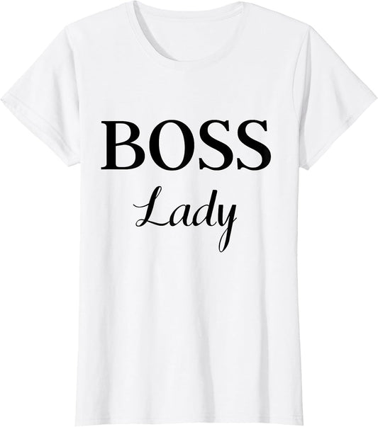 Funny Summer Casual & Cute Boss Lady Classic Design T Shirt