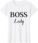 Funny Summer Casual & Cute Boss Lady Classic Design T Shirt