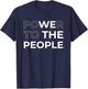 We The People | Power to The People