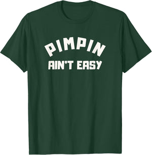 Pimpin Ain't Easy