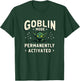 Goblin Mode Permanently Activated Chaos Design
