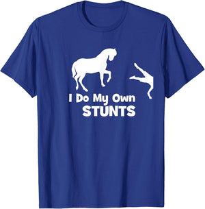 I Do My Own Stunts Shirt - Funny Horse