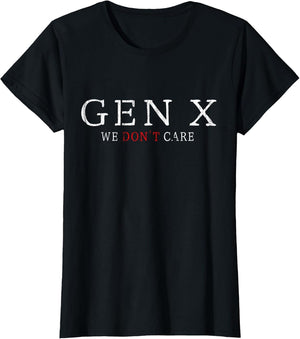 Gen X Funny Humor Generation We Don't Care