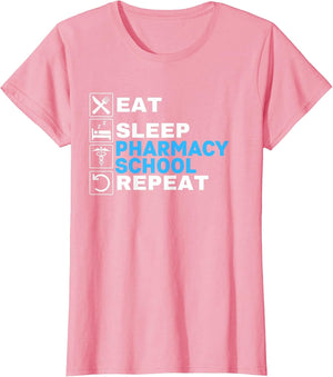 Eat Sleep Pharmacy School Repeat Funny Pharmacist Technician