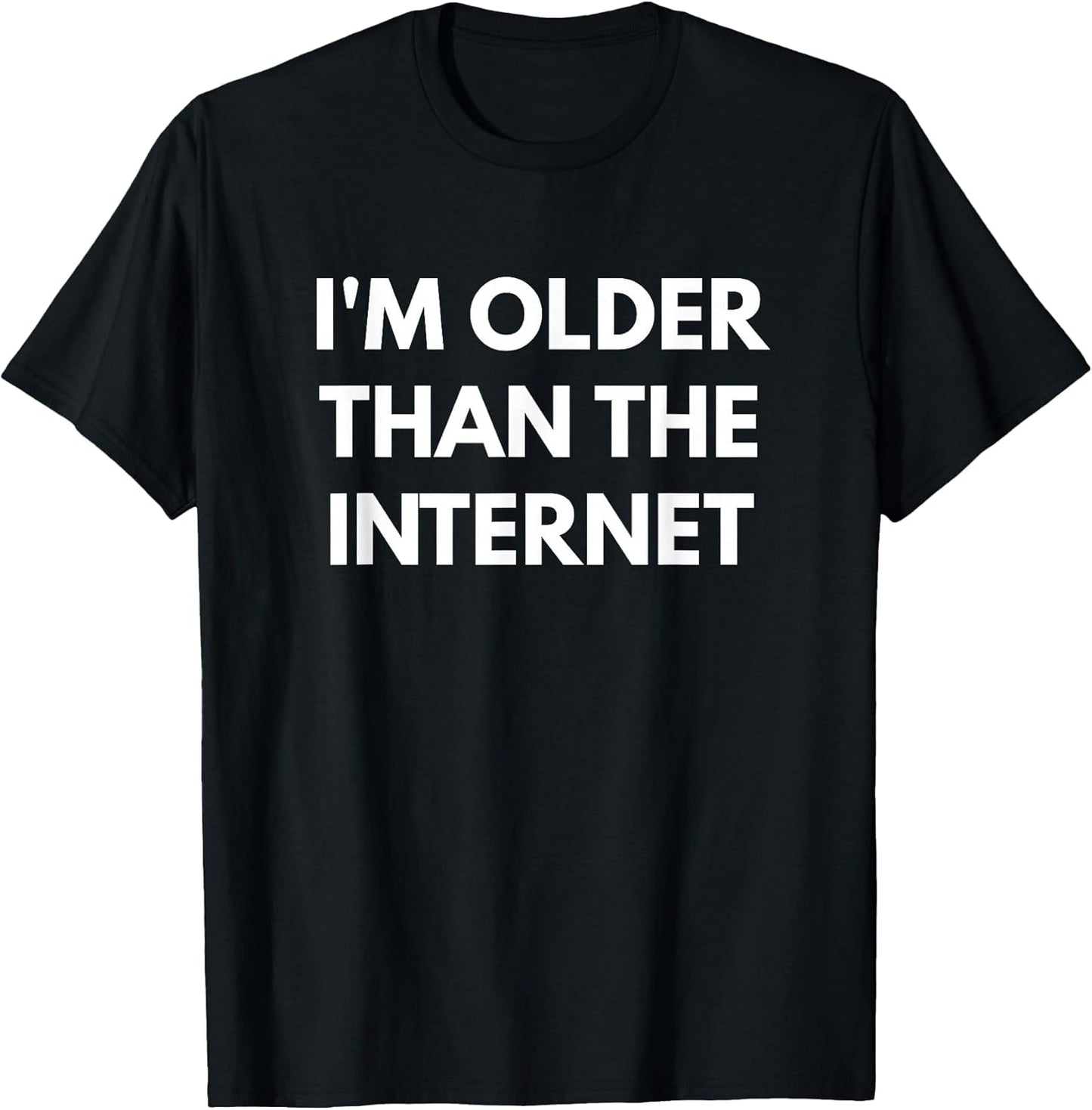 I'm Older Than The Internet