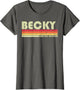 Becky Gift Name Personalized Retro Vintage 80s 90s Birthday