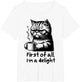 Funny Cat Coffee Sarcastic Women's First of All Im a Delight