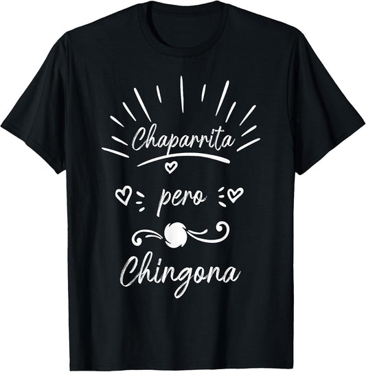 Chaparrita Pero Chingona Souvenirs Latina Chola chicana