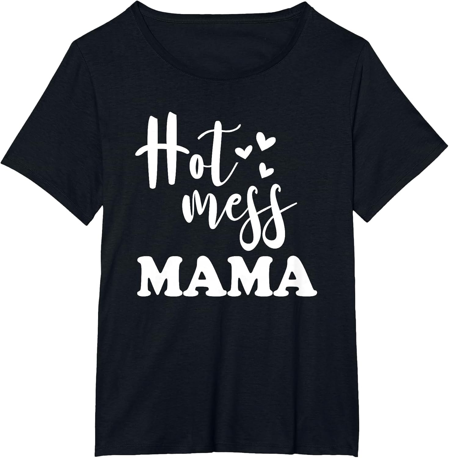 Hot Mess Mama - Funny Parenting Mother Slogan