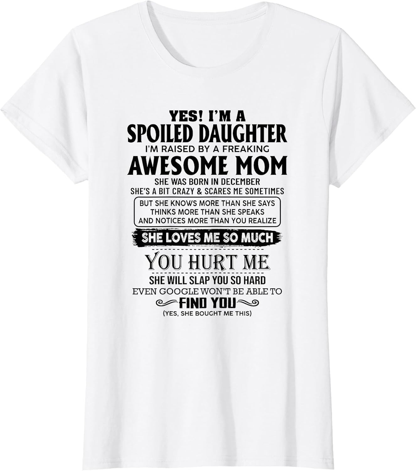 Yes I'm a Spoiled Daughter I'm Raised by an Awesome mom