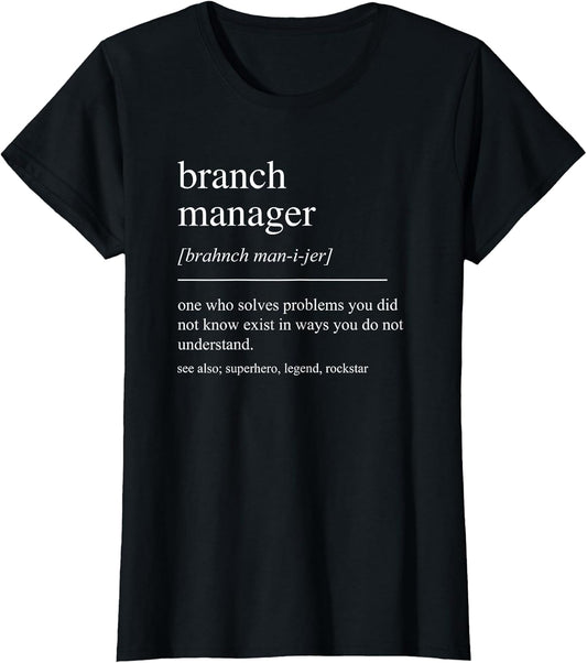 Funny Branch Manager Definition Retirement Men Women