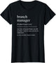 Funny Branch Manager Definition Retirement Men Women