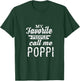 My Favorite People Call Me Poppi Special Grandfather Grandpa