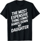 The Most Expensive Thing I Own? Hands Down My Daughter