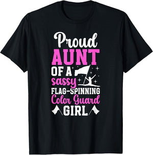Proud Aunt of A Color Guard Member Color Guard Aunt