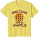 Lazy Halloween Costume Pretend Im A Waffle T Shirt