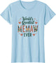 World's Greatest Memaw Ever Grandmother Design