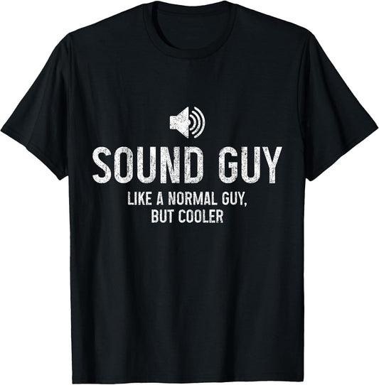 Sound Guy Audio Engineer Sound Technician Funny