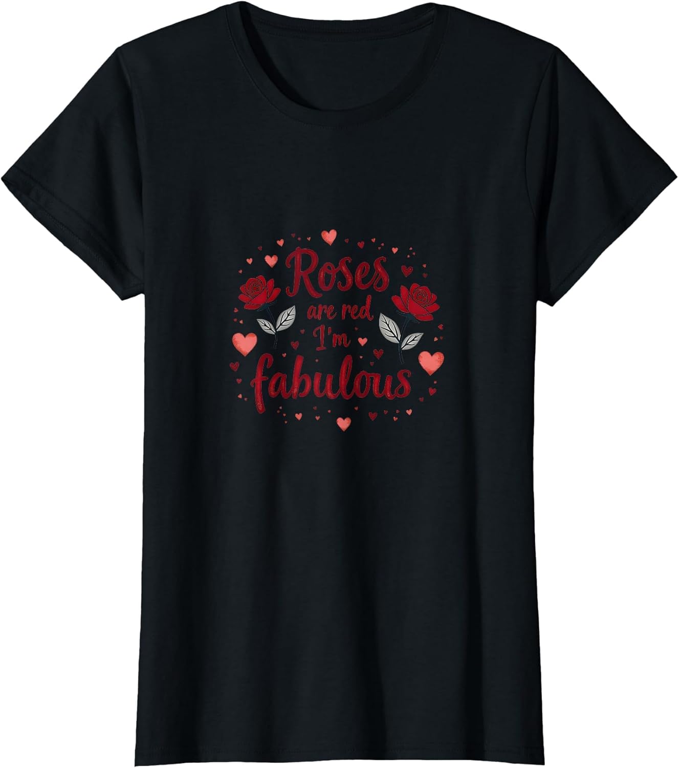 Roses Are Red I'm Fabulous Valentine Design