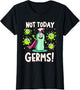 Not Today Germs Disinfectant Funny Germaphobe