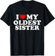 I Love My Oldest Sister She Bought Me This Funny Big Sisters