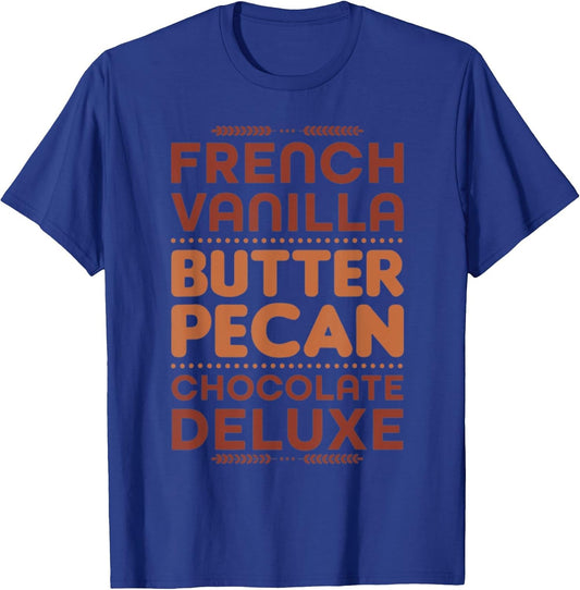 French Vanilla Butter Pecan Chocolate Deluxe
