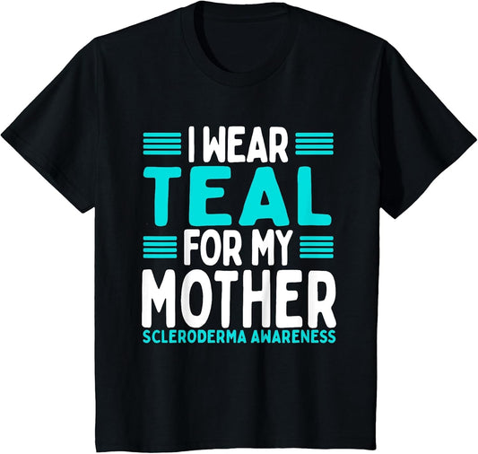Teal Ribbon Mother Mama Scleroderma Awareness Mom