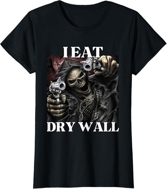 I Eat Drywall Funny Cringe Hard Skeleton Meme