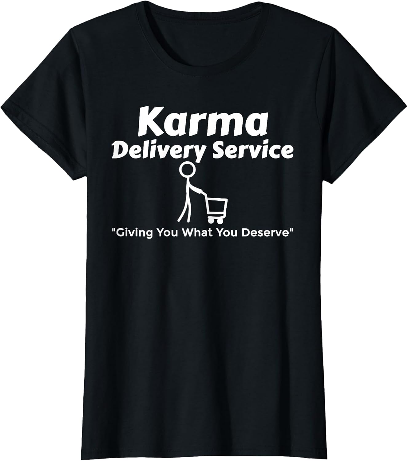 Karma Delivery Service Get What You Deserve Shopping Cart