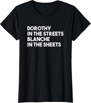 Dorothy in The Streets Blanche in The Sheets