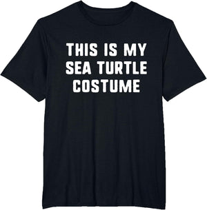 This is My Sea Turtle Costume Halloween Easy Kids Adult
