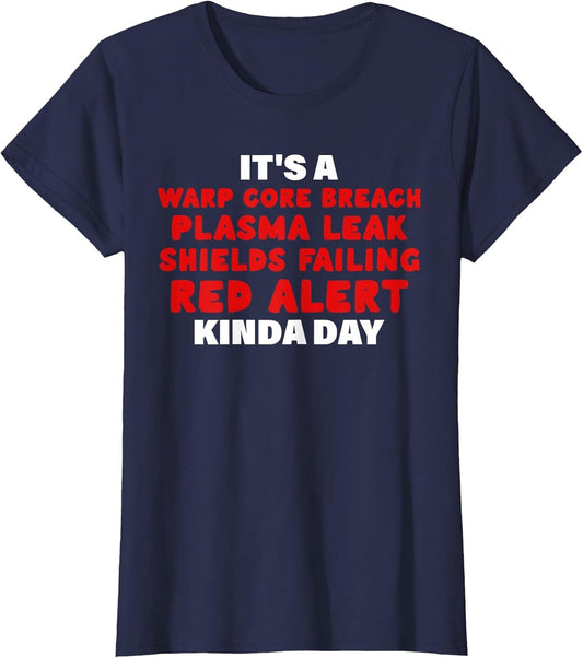 It's A Warp Core Breach Plasma Leak Shields Failing Red