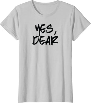 YES Dear Funny Whipped Husband Union of Two Individuals in