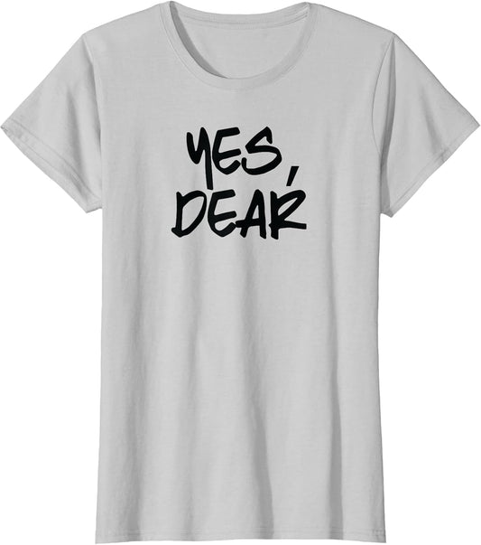YES Dear Funny Whipped Husband Union of Two Individuals in