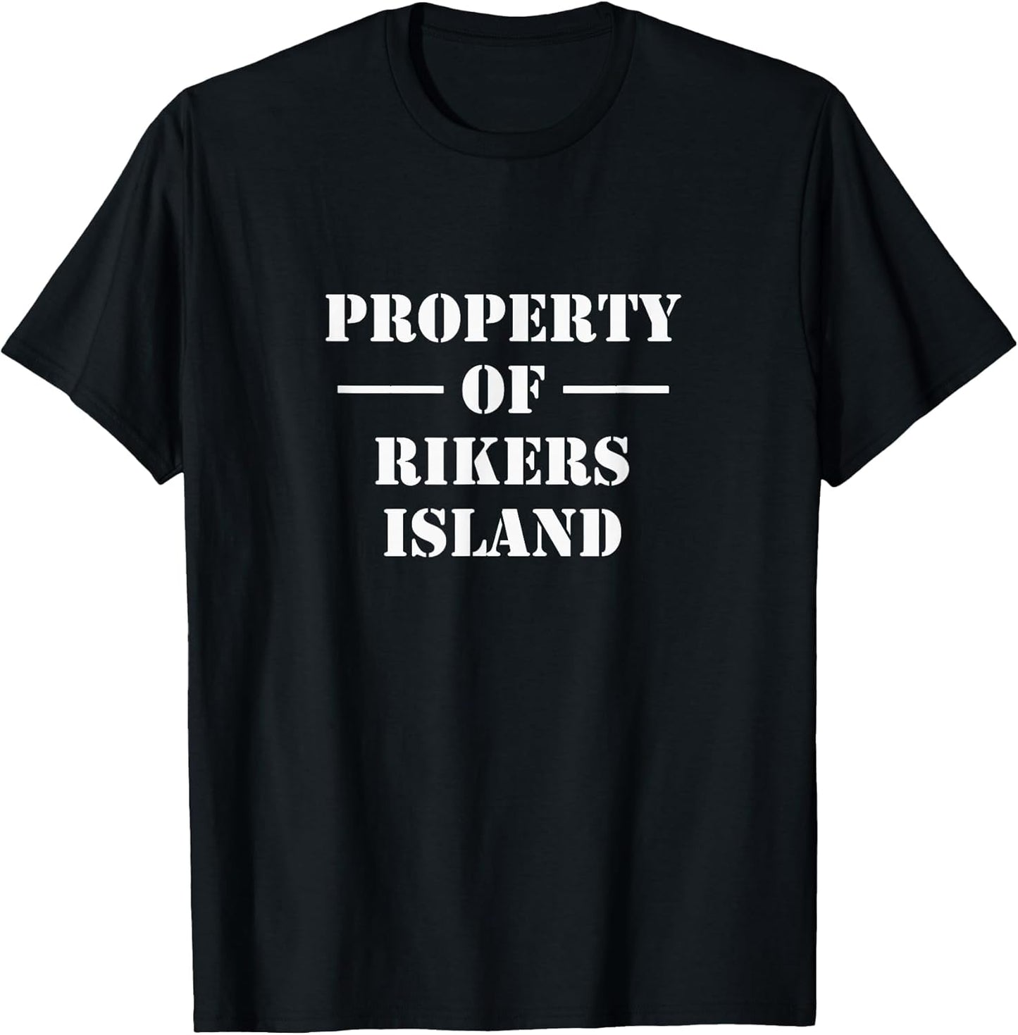 Property of Rikers Island Funny Prison New York Jail