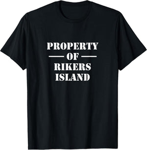 Property of Rikers Island Funny Prison New York Jail