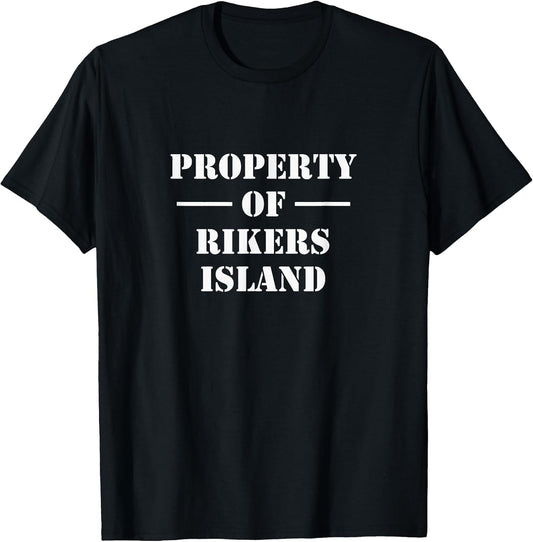 Property of Rikers Island Funny Prison New York Jail