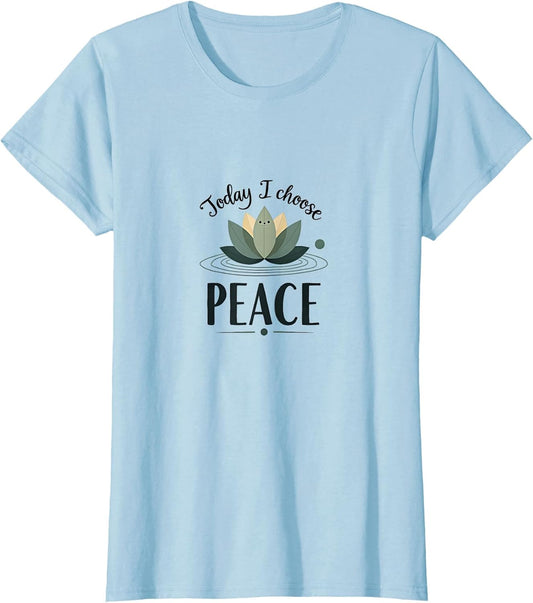 Today I Choose Peace Mindfulness Design