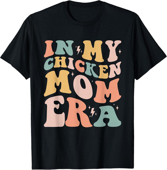 in My Chicken Mom Era Retro